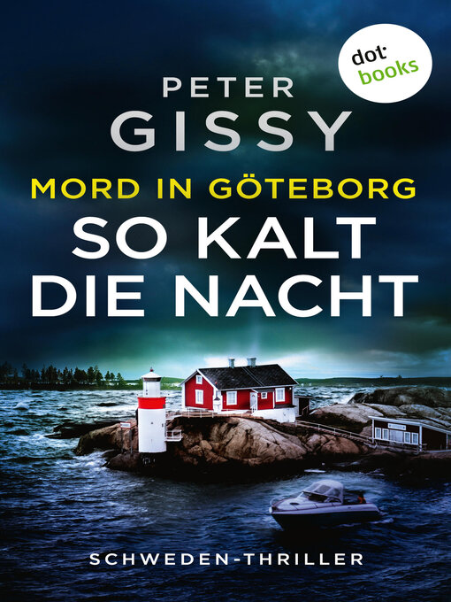 Titeldetails für Mord in Göteborg nach Peter Gissy - Verfügbar